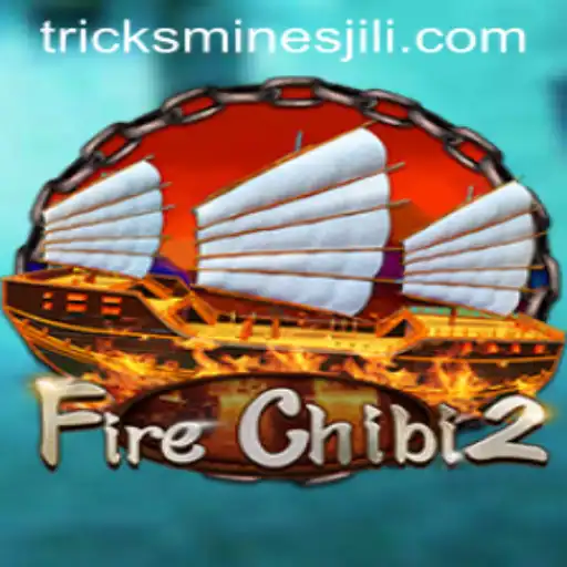 Mastering FireChibi2: An In-depth Look into Jili Mines Tricks