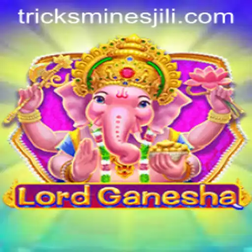 Exploring the World of LordGanesha and Mastering Jili Mines Tricks