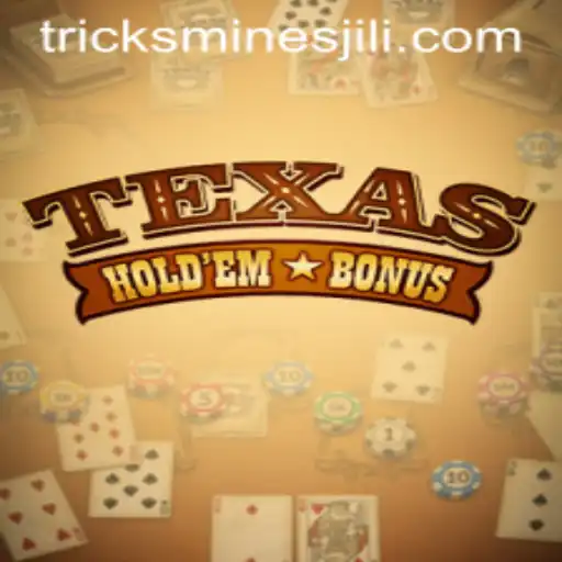 Mastering Texas Holdem Bonus with Jili Mines Tricks
