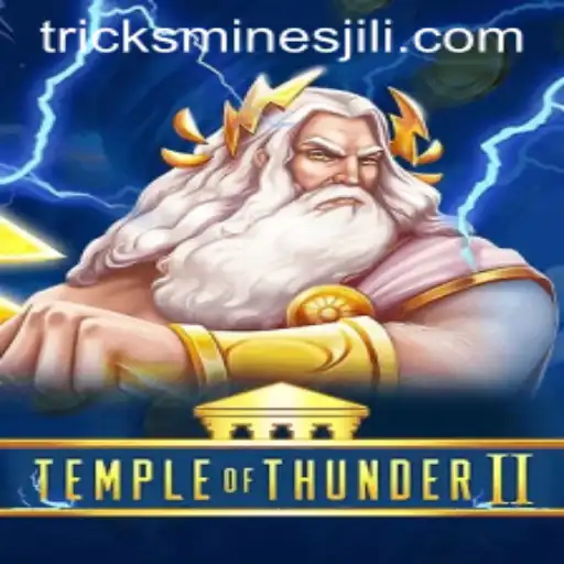 Unveiling the Thrills of TempleofThunderII: Mastering the Game with Jili Mines Tricks
